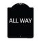 Signmission Designer Series Sign-All Way, Black & Silver Heavy-Gauge Aluminum Sign, 24" x 18", BS-1824-24407 A-DES-BS-1824-24407 - alternate 1